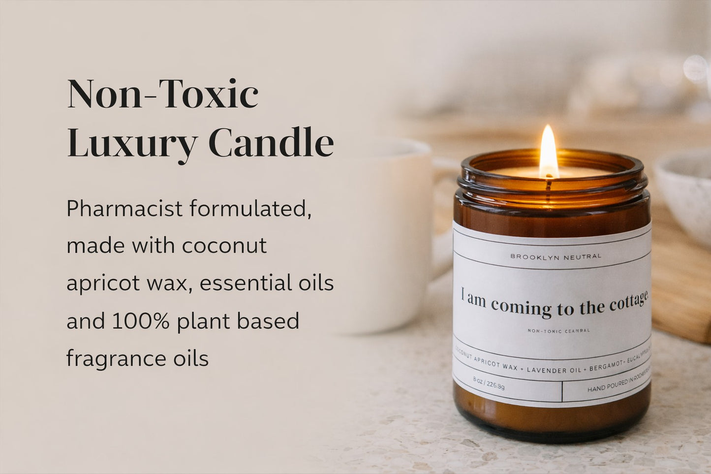 I'm coming to the cottage. Non-toxic candle