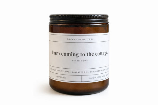 I'm coming to the cottage. Non-toxic candle